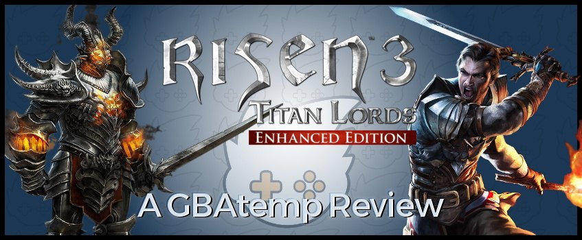Official GBAtemp Review: Risen 3: Titan Lords - Enhanced Edition (PlayStation  4) | GBAtemp.net - The Independent Video Game Community