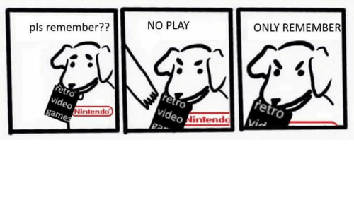 Three-panel comic of Nintendo being represented by a dog holding a retro video game box. On the first panel, the dog says ‘Please remember?’ On the second and third panels, a human hand is reaching for the game box, to which the dog responds with ‘No play! Only remember!’