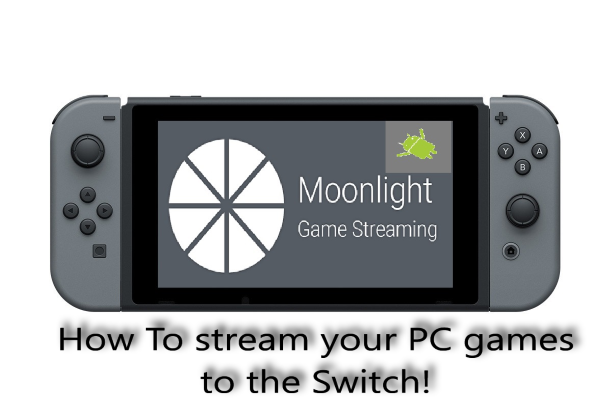 Stream your PC games/emulators to the Switch | GBAtemp.net - The  Independent Video Game Community