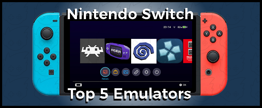 Top 5 emulators the Nintendo Switch | GBAtemp.net The Independent Video Game Community