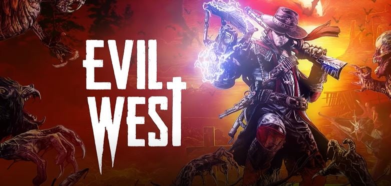 Evil West Launches