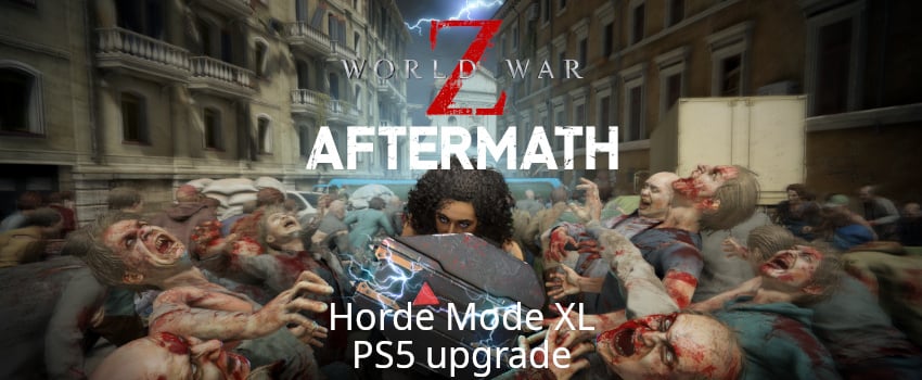 World War Z Aftermath announces new Horde Mode XL