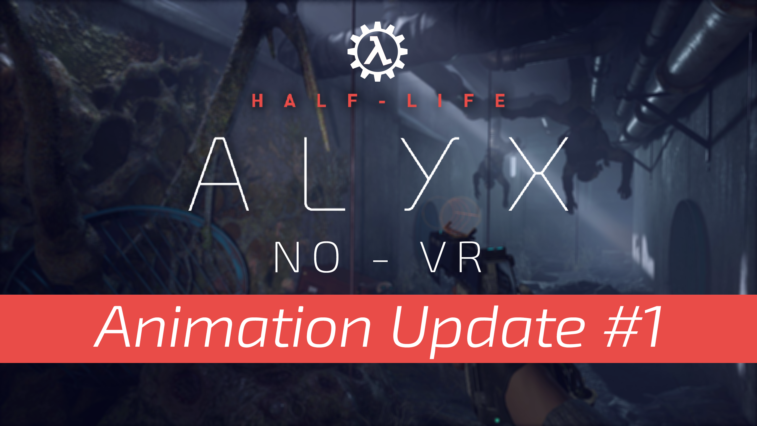 Full Campaign Playable without VR! Update Available Now! news - Half-Life  Alyx NoVR mod for Half-Life: Alyx - ModDB