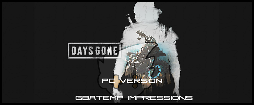 GBAtemp Impressions Days Gone PC Version.png
