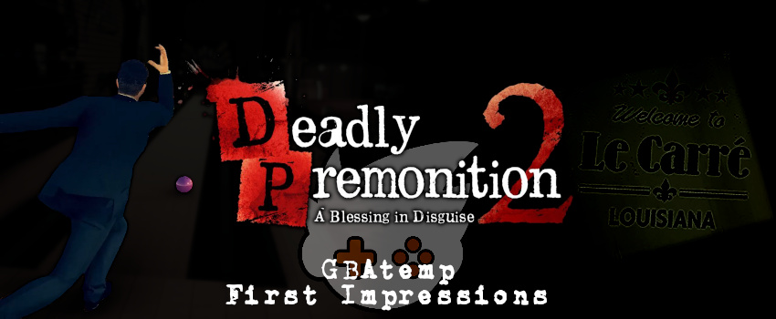 gbatemp_first_imp_deadly_premonition_2_banner.jpg