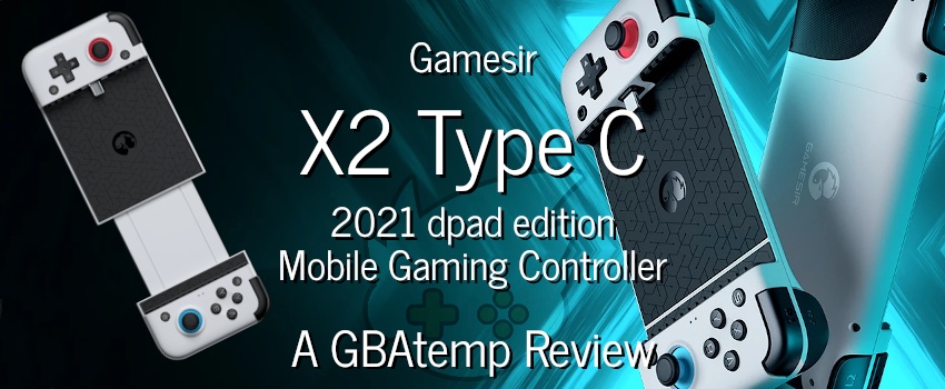 GameSir X2 Mobile Gaming Controller - 2021 Revision Review (Hardware) -  Official GBAtemp Review