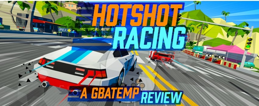 Review  Hotshot Racing – Beautifully Disappointing – Games With Toasty