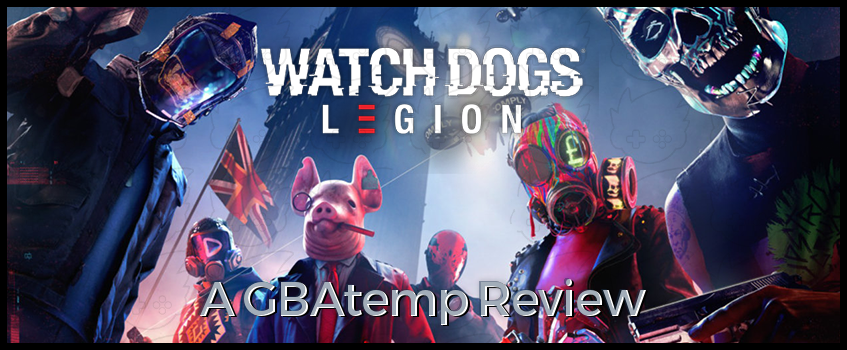 Watch Dogs Legion - Review - THE EMPIRE