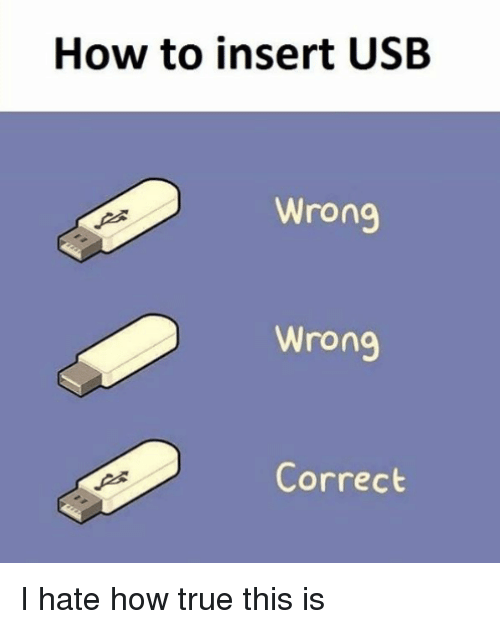 how-to-insert-usb-wrong-wrong-correct-i-hate-how-19828061.png