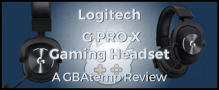 Logitech G Pro X Gaming Headset Review (Hardware) - Official GBAtemp Review  | GBAtemp.net - The Independent Video Game Community