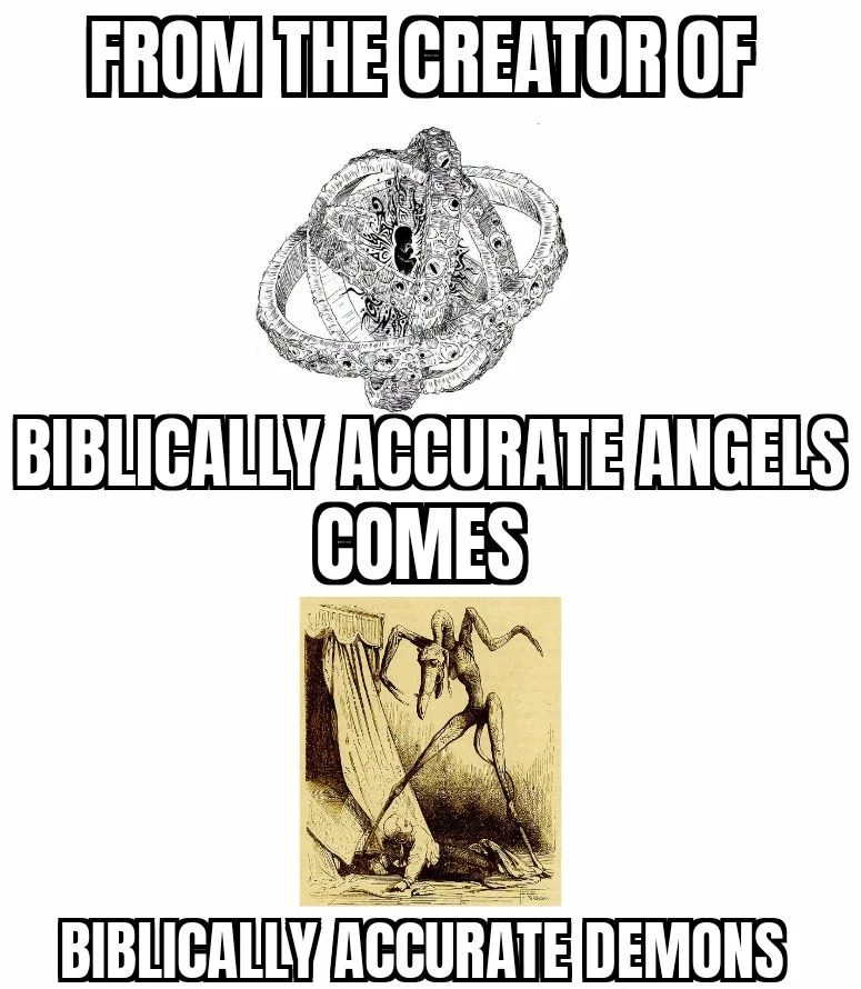 that-crap-is-just-as-wild-as-biblically-accurate-angels-v0-vz5m9x990az81.jpg