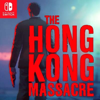 The-Hong-Kong-Massacre-switch-Cover-Ziperto.jpg
