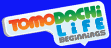 Tomodachi Life Beginnings logo.png