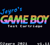 Jayro's Gameboy Test Cartridge v1.11 has just released! (MAJOR UPDATE!)